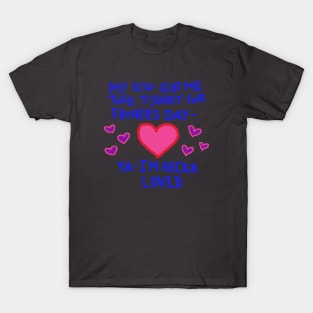 Father's Day Gift Shirt T-Shirt